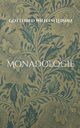 Monadologie, Leibniz Gottfried Wilhelm