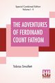 The Adventures Of Ferdinand Count Fathom (Complete), Smollett Tobias