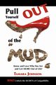 Pull Yourself Out of the Mud, Johnson Tamara