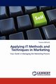 Applying IT Methods and Techniques in Marketing, AlKhatib Tamara