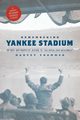 Remembering Yankee Stadium, Frommer Harvey