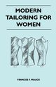 Modern Tailoring for Women, Mauck Frances F.