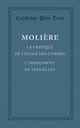 La Critique de L'Ecole Des Femmes, Moliere