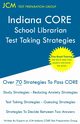 Indiana CORE School Librarian - Test Taking Strategies, Test Preparation Group JCM-Indiana CORE