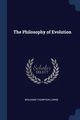 The Philosophy of Evolution, Lowne Benjamin Thompson