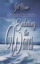 Enduring the Waves, Ocone Jill