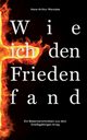 Wie ich den Frieden fand, Marsiske Hans-Arthur