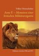 Anne F. - Memoiren einer britischen Militrarztgattin, Himmelseher Volker