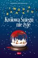 Krlowa niegu nie yje, Banach Iwona