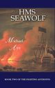 HMS Seawolf, Aye Michael
