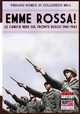 Emme Rossa, di Colloredo Mels Pierluigi Romeo