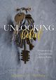 Unlocking Belief, Matthews Suzanne W.
