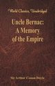 Uncle Bernac, Doyle Sir Arthur Conan