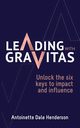 Leading With Gravitas, Dale Henderson Antoinette