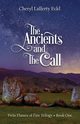 The Ancients and The Call, Eckl Cheryl Lafferty