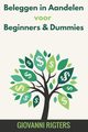 Beleggen in Aandelen voor Beginners & Dummies, Rigters Giovanni