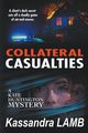 Collateral Casualties, Lamb Kassandra