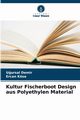 Kultur Fischerboot Design aus Polyethylen Material, Demir U?ursal