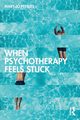 When Psychotherapy Feels Stuck, Peebles Mary Jo