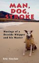 Man, Dog, Stroke, Sinclair Eric