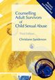 Counselling Adult Survivors of Child Sexual Abuse, Sanderson Christiane