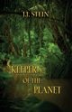Keeper of the Planet, Stein J. J.