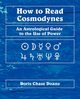 How to Read Cosmodynes, Doane Doris Chase
