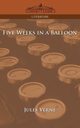 Five Weeks in a Balloon, Verne Jules