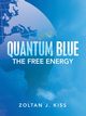 Quantum Blue, Kiss Zoltan J.