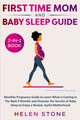 First Time Mom and Baby Sleep Guide 2-in-1 Book, Stone Helen