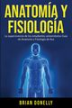 Anatoma y Fisiologa, Donelly Brian