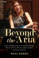 Beyond the Aria, Goren Neal