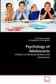 Psychology of Adolescents, Hangal Dr.Suneetha