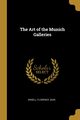 The Art of the Munich Galleries, Jean Ansell Florence