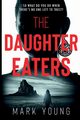 The Daughter Eaters, Young Mark