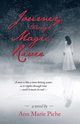Journey through Magic River, Piche Ann Marie