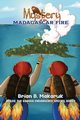 Mystery of the Madagascar Fire, B. Makaruk Brian