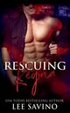 Rescuing Regina, Savino Lee