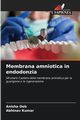 Membrana amniotica in endodonzia, Deb Anisha