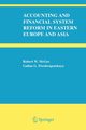 Accounting and Financial System Reform in Eastern Europe and Asia, McGee Robert W.