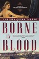 Borne in Blood, Yarbro Chelsea