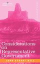 Considerations on Representative Government, Mill John Stuart