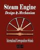 Steam Engine Design and Mechanism, International Correspondence Schools