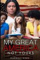 My Great America, Darrell King