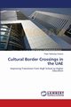 Cultural Border Crossings in the UAE, Hatherley-Greene Peter