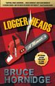 Loggerheads, Hornidge Bruce