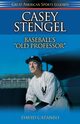 Casey Stengel, Cataneo David