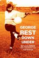 George Best Down Under, Gillard Lucas