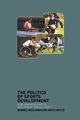 The Politics of Sports Development, Houlihan Barrie