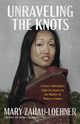 Unraveling the Knots, Zahau-Loehner Mary